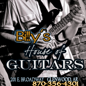 Billy's House of Guitars Rock & Roll Museum 201 E. Broadway (870) 356-4301   Glenwood, AR
